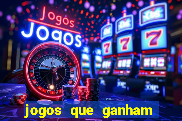 jogos que ganham dinheiro no cadastro